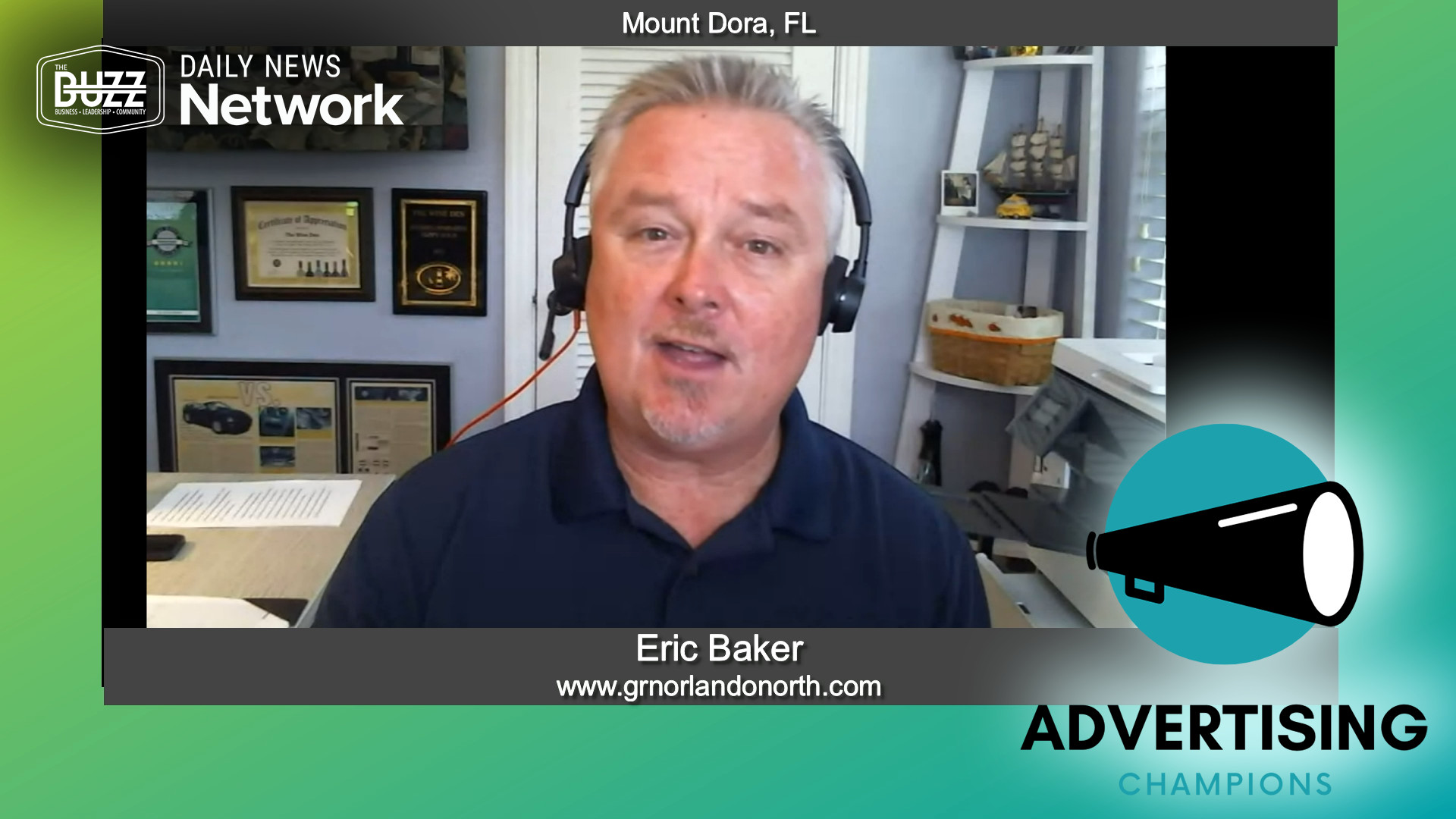 “Advertising Champions” with Eric Baker of Global Recruiters of Orlando North
