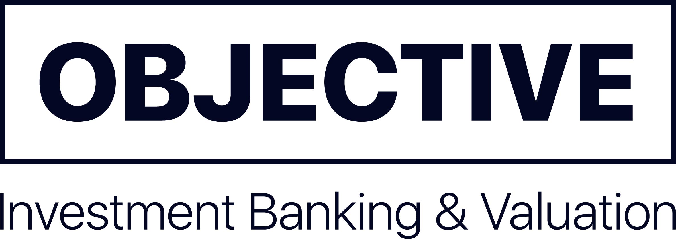 Objective, Investment Banking & Valuation