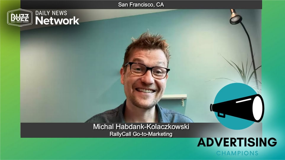Advertising Champions with Michal Habdank-Kolaczkowski of RallyCall Go-to-Marketing